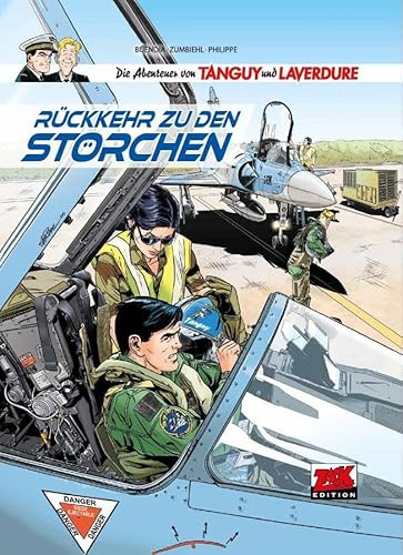 Die Abenteuer von Tanguy & Laverdure Bd. 26: Rückkehr zu den Störchen