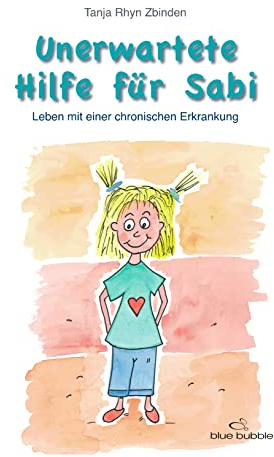 Unerwartete Hilfe für Sabi: Leben mit einer chronischen Erkrankung