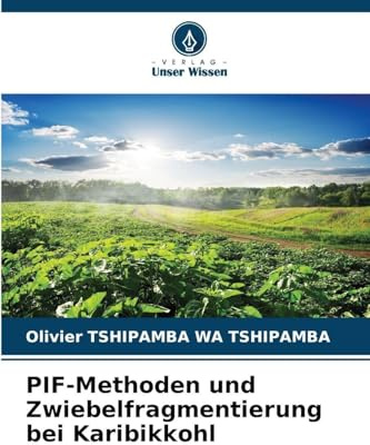 PIF-Methoden und Zwiebelfragmentierung bei Karibikkohl