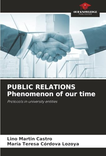 PUBLIC RELATIONS Phenomenon of our time: Protocols in university entities
