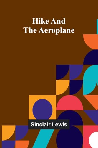 Hike And The Aeroplane