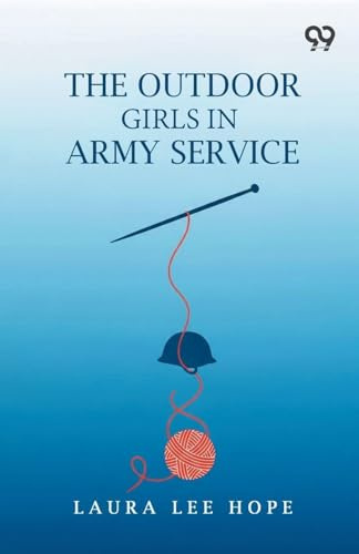 The Outdoor Girls In Army Service