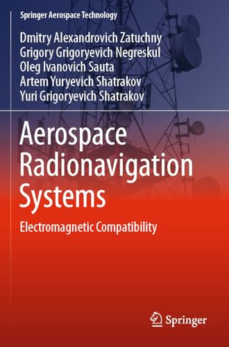 Aerospace Radionavigation Systems: Electromagnetic Compatibility