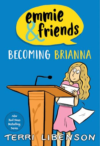 Emmie & Friends: Becoming Brianna: A Graphic Novel
