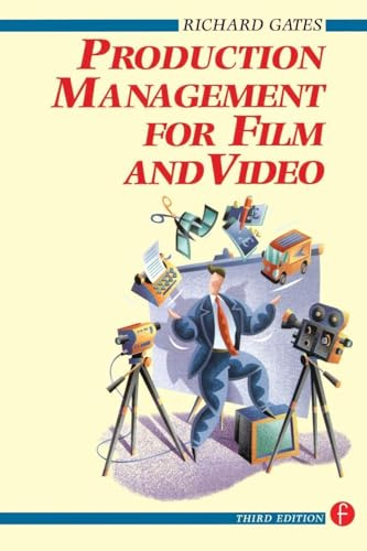 Production Management for Film and Video