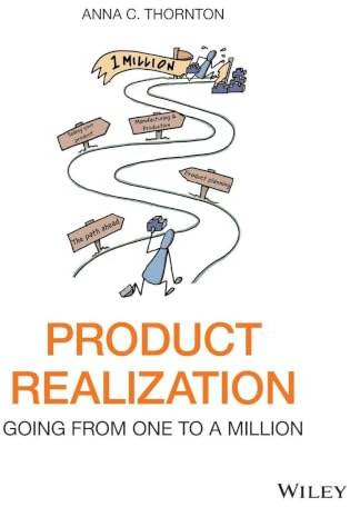 Product Realization: Going from One to a Million