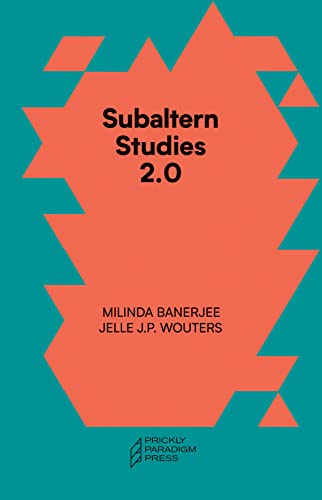 Subaltern Studies 2.0 – Being against the Capitalocene (Emersion: Emergent Village resources for communities of faith)