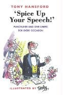 Spice Up Your Speech!: Punchlines and One-liners for Every Occasion