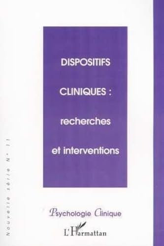 Dispositifs cliniques recherchers et interventions