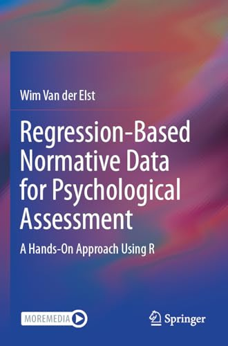 Regression-Based Normative Data for Psychological Assessment: A Hands-On Approach Using R