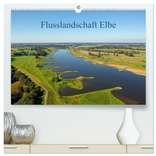 Flusslandschaft Elbe (hochwertiger Premium Wandkalender 2026 DIN A2 quer), Kunstdruck in Hochglanz: Eine Reise durch die Jahreszeiten in der ... bis Niedersachsen (CALVENDO Natur)