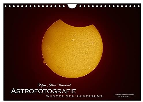 Astrofotografie - Wunder des Universums (Wandkalender 2026 DIN A4 quer), CALVENDO Monatskalender: Beeindruckende Astrofotografien gemacht vom ... Steve Bemmerl (CALVENDO Wissenschaft)