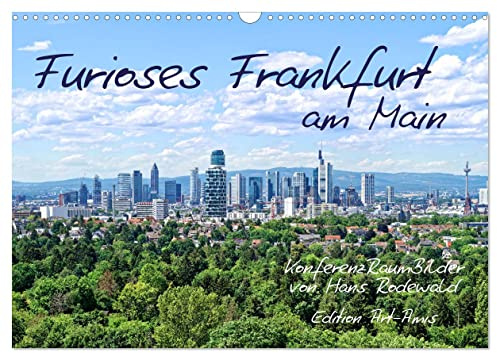Furioses Frankfurt am Main (Wandkalender 2026 DIN A3 quer), CALVENDO Monatskalender: Malerische Impressionen aus der Finanz- und Logistikmetropole (CALVENDO Orte)