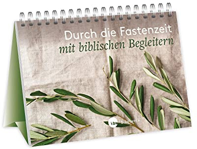 Durch die Fastenzeit mit biblischen Begleitern: Fastenzeitbegleiter