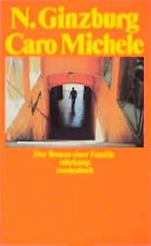 Caro Michele: Der Roman einer Familie (suhrkamp taschenbuch)