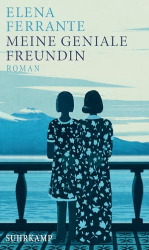 Meine geniale Freundin - Kindheit und frühe Jugend (Neapolitanische Saga 1): Das beste Buch des 21. Jahrhunderts (New York Times)