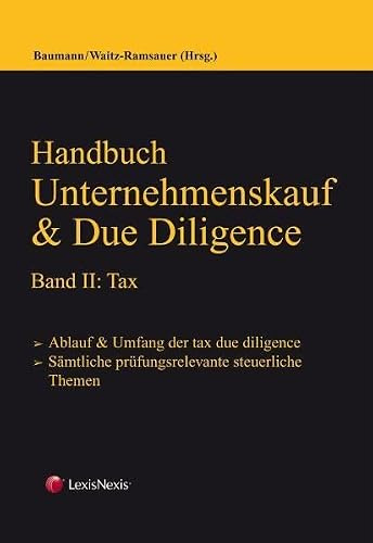 Handbuch Unternehmenskauf & Due Diligence, Band II: tax
