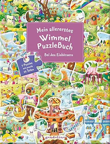 Mein allererstes WimmelPuzzleBuch - Bei den Einhörnern: Wimmeln und Puzzeln in einem Buch - Kreatives Mitmachbuch für Kinder ab 3 Jahren