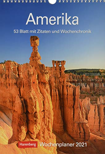 Amerika Kalender 2021: Wochenplaner, 53 Blatt mit Zitaten und Wochenchronik