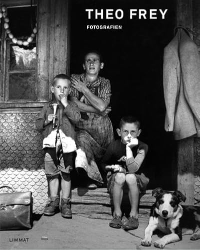Theo Frey, Fotografien: Katalogbuch zur Ausstellung in der Fotostiftung Schweiz Winterthur, 2008