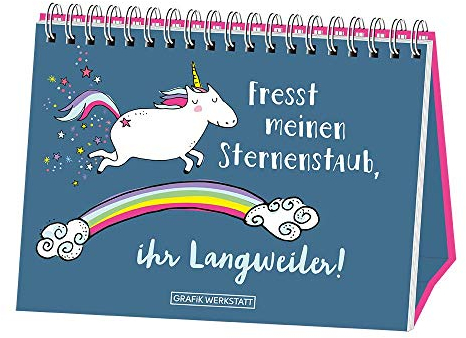 Fresst meinen Sternenstaub, ihr Langweiler!: Spiralbuch