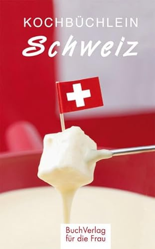 Kochbüchlein Schweiz (Minibibliothek)