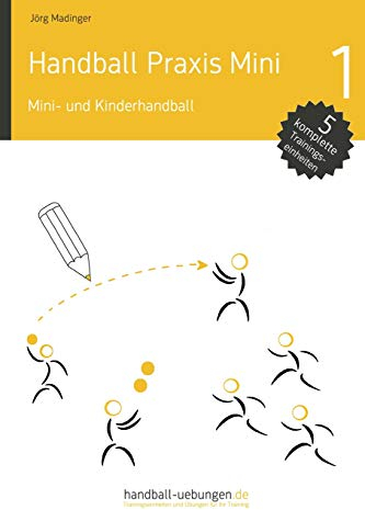 Mini- und Kinderhandball (Handball Praxis Mini)