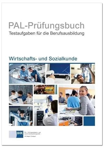 PAL-Prüfungsbuch Wirtschaft- und Sozialkunde