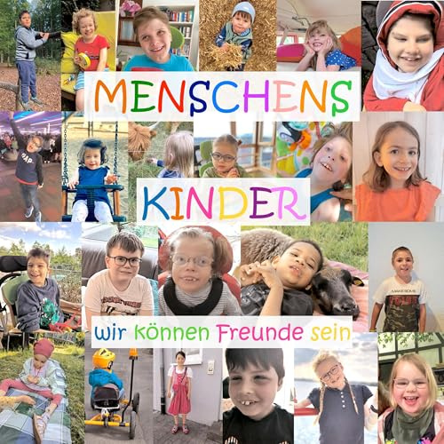 Menschenskinder: wir können Freunde sein