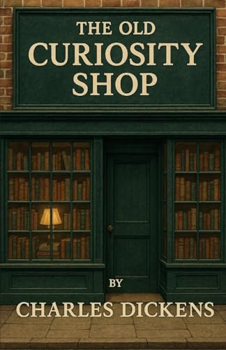 The Old Curiosity Shop (Illustrated)