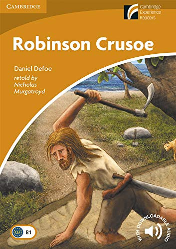 Robinson Crusoe: Paperback Student Book without answers (Cambridge Experience Readers)