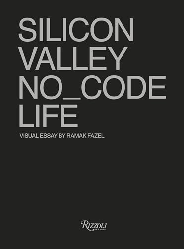 No_Code: Real Life in Silicon Valley