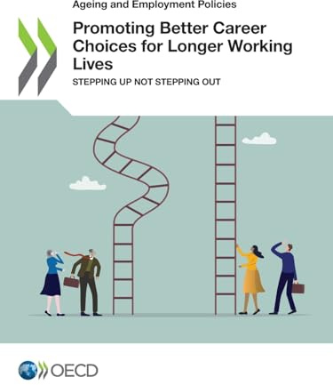 Promoting Better Career Choices for Longer Working Lives