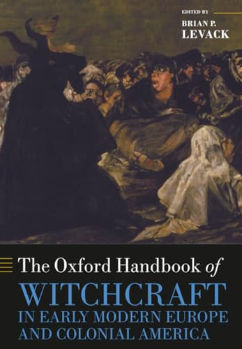 OXFORD HANDBOOK OF WITCHCRAFT IN EARLY MODERN EUROPE & COL OHBK PAPER