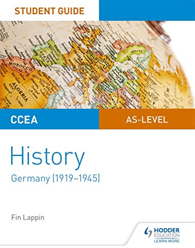 CCEA AS-level History Student Guide: Germany (1919-1945)
