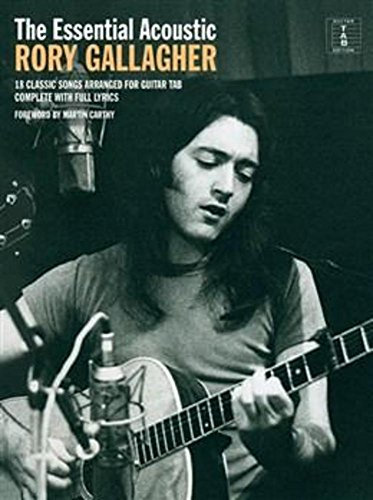 The Essential Rory Gallagher: Acoustic. Gitarre Solo.
