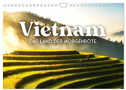 Vietnam - Das Land der Morgenröte. (Wandkalender 2026 DIN A4 quer), CALVENDO Monatskalender: Reisterrassen und einsame Inseln. (CALVENDO Orte)