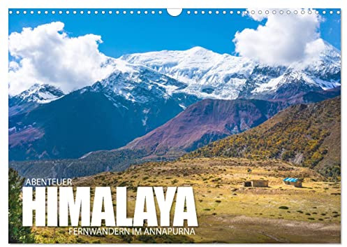 Abenteuer Himalaya - Fernwandern im Annapurna (Wandkalender 2026 DIN A3 quer), CALVENDO Monatskalender: Landschaftskalender zum Thema Himalaya (CALVENDO Orte)