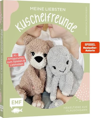 Meine liebsten Kuschelfreunde | Häkel-Tiere aus Flauschgarn häkeln von SPIEGEL-Bestsellerautorin @nadelkunst.handmade: XL-Amigurumis zum Spielen und Liebhaben | Bär, Hase, Pinguin, Schaf und mehr