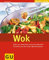 Wok (GU Altproduktion)