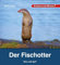 Der Fischotter: Schauen und Wissen!