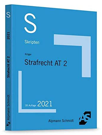 Skript Strafrecht AT 2 (Skripten Strafrecht)