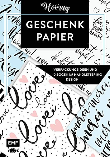 Das Geschenkpapier-Set – Hooray: Verpackungsideen und 10 Bogen im Handlettering Design: 10 Bogen, 80 x 59 cm