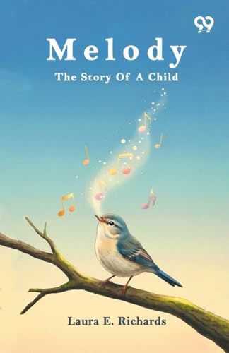 Melody: The Story Of A Child