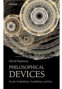 Philosophical Devices: Proofs, Probabilities, Possibilities, and Sets