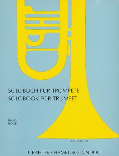 Solobuch für Trompete: Band 1. Trompete.