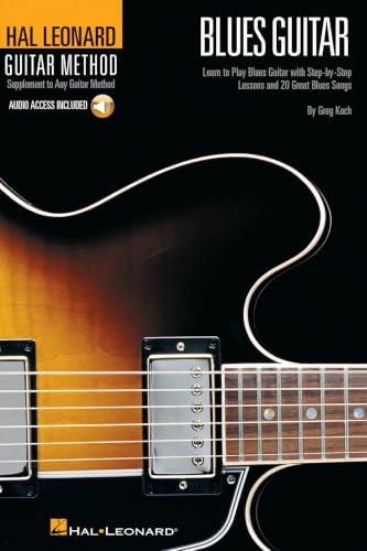 Hal Leonard Guitar Method - Blues Guitar: 6 Inch. X 9 Inch. Edition [With CD] (Hal Leonard Guitar Method (Songbooks)): Learn to Play Blues Guitar With Step-By-Step Lessons and 20 Great Blues Songs