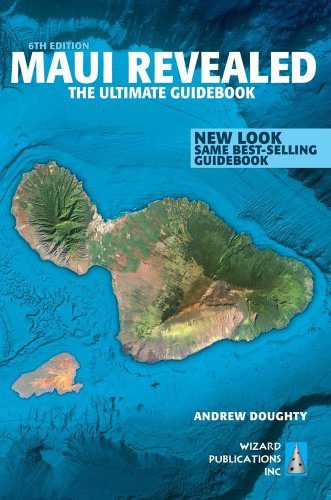 Maui Revealed: The Ultimate Guidebook