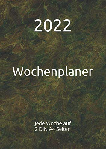 2022 Wochenplaner: Jede Woche auf 2 DIN A4 Seiten