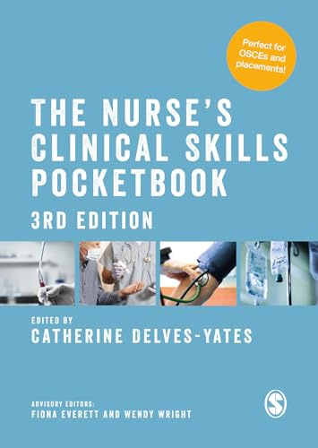The Nurse's Clinical Skills Pocketbook: Perfect for Osces and Placements!